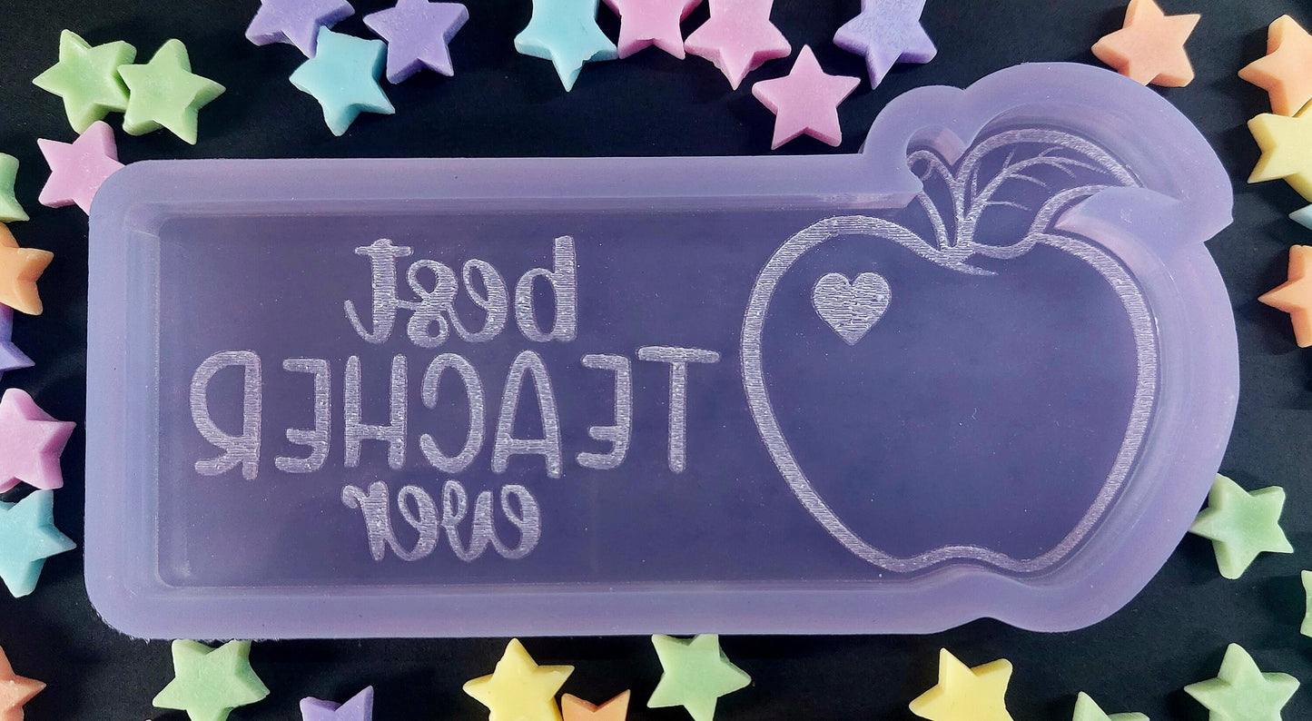 Best Teacher Ever Silicone Moulds for wax, resin and more