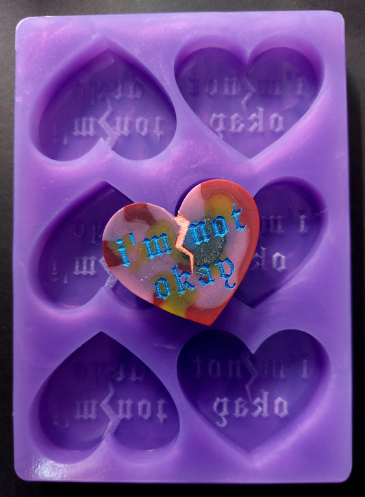 I'm Not Okay Heart 6 Cell Silicone Mould for wax, resin, jesmonite, soap etc