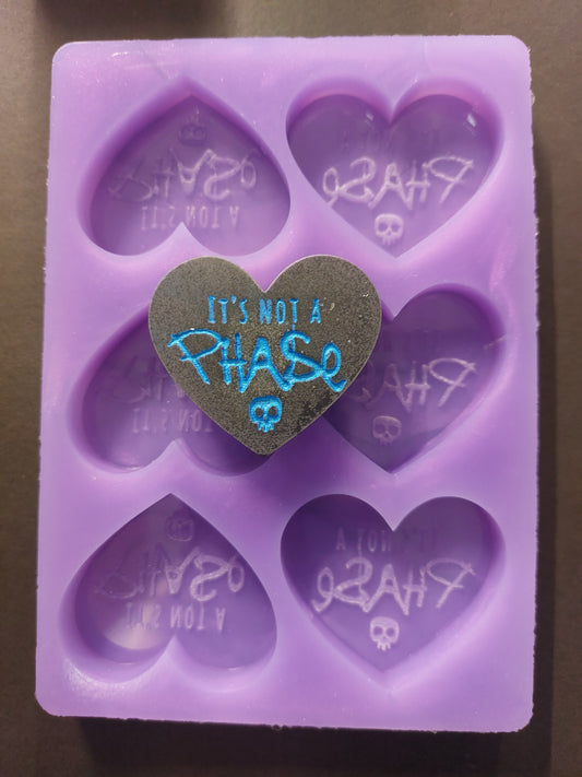 It's Not A Phase Heart 6 Cell Silicone Mould for wax, resin, jesmonite, soap etc