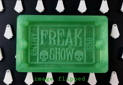 Freak Show Ticket Silicone Mould for wax, resin and more